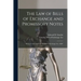 The Law of Bills of Exchange and Promissory Notes [microform]: Being an Annotation of "The Bills of Exchange Act, 1890"