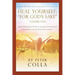 Heal Yourself; "For God's Sake": A Physical Therapist's Instructional Guide to Overcome Injuries, Obtaining Healing, Health, and Wellness As Promised