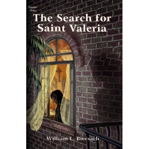 The Search for Saint Valeria