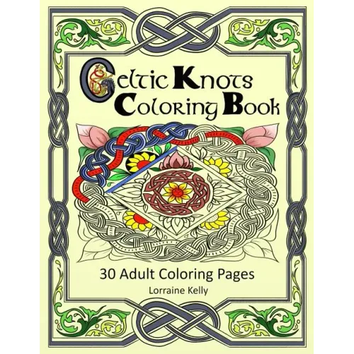 Celtic Knots Coloring Book: 30 Adult Coloring Pages
