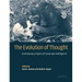 The Evolution of Thought: Evolutionary Origins of Great Ape Intelligence
