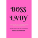 Boss Lady Address and Phone Book: for "a woman who can accomplish all tasks, while remaining beautiful, and she doesn't take shit from anyone!" Organi