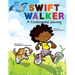 Swift Walker: A Continental Journey
