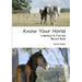 Know Your Horse - A Medical & First Aid Record Book