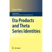 Eta Products and Theta Series Identities