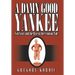 A Damn Good Yankee: Xen Scott and the Rise of the Crimson Tide