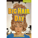 Big Hair Day