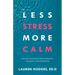 Less Stress, More Calm: Discover Your Unique Stress Personality and Make It Your Superpower