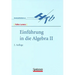 Einführung in Die Algebra II