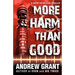 More Harm Than Good