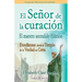 El Senor de la curacion: El maestro ascendido Hilarion