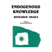 Endogenous Knowledge: Research Tra