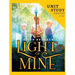 Light of Mine Unit Study: For Homeschool and Small Classes