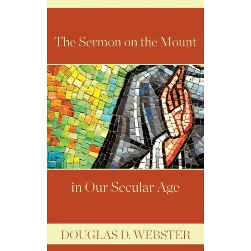 The Sermon on the Mount in Our Secular Age