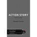 Action Story: The Primal Genre