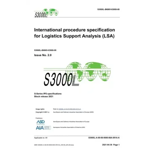 S3000L, International procedure specification for Logistics Support Analysis (LSA), Issue 2.0: S-Series 2021 Block Release