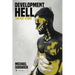 Development Hell: The NXT Story