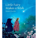 Little Fairy Makes a Wish