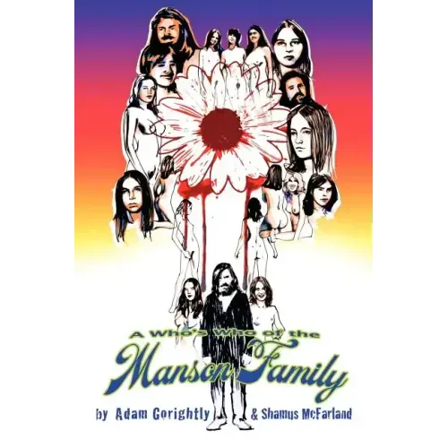 A Who's Who of the Manson Family
