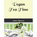 Vegan Tea Time