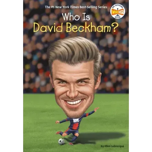 Who Is David Beckham?