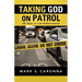 Taking God on Patrol: 28 Years in Law Enforcement