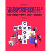 Crossword Puzzle Book for Adults: 150 Large-Print Easy Puzzles (book 2)