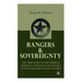 Rangers & Sovereignty - The True Story of the Criminal Pursuits, Campaigns and Battles of Texas Rangers in 19th Century: Autobiographical Account: The