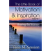 The Little Book of Motivational & Inspirational Quotes - Volume I: Sharing the Journey