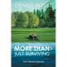 More Than > Just Surviving: One Woman's Journey