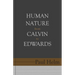 Human Nature from Calvin to Edwards