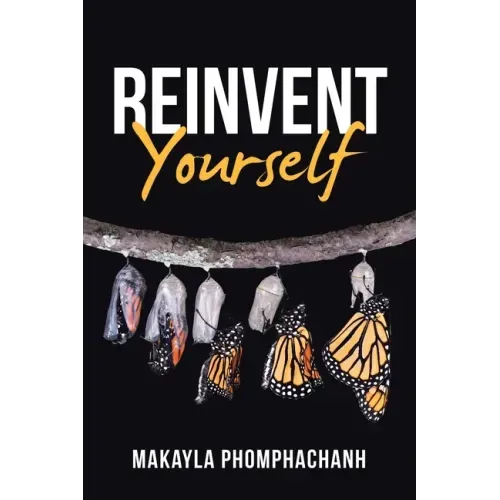 Reinvent Yourself