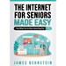 The Internet for Seniors Made Easy: Find What You've Been Searching For