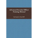 Advanced Security Officer Training Manual