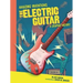 The Electric Guitar: A Graphic History