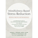 Mindfulness-Based Stress Reduction: Protocol, Practice, and Teaching Skills