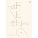The Energizing Art of Feng Shui: Cleanse, Declutter and Revitalize Your Life