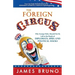 The Foreign Circus: Why Foreign Policy Should Not Be Left in the Hands of Diplomats, Spies and Political Hacks