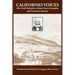 Californio Voices: The Oral Memoirs of José María Amador and Lorenzo Asisara Volume 3