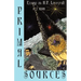 Primal Sources: Essays on H. P. Lovecraft