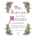 The Sermon on the Mount Colouring Book: The Soothing, Simple to Colour Words of Christ