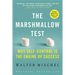 The Marshmallow Test: Why Self-Control Is the Engine of Success
