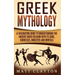 Greek Mythology: A Fascinating Guide to Understanding the Ancient Greek Religion with Its Gods, Goddesses, Monsters and Mortals