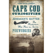 Cape Cod Curiosities: Jeremiah's Gutter, the Historian Who Flew as Santa, Pukwudgies and More
