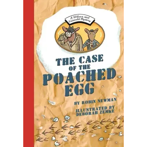 The Case of the Poached Egg: A Wilcox & Griswold Mystery