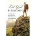 Let God Be Your Life Coach: 30-Days of Relational, Emotional, and Spiritual Growth