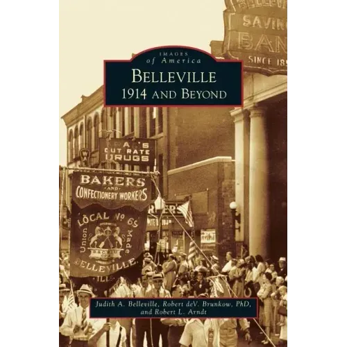 Belleville: 1914 and Beyond