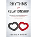 Rhythms of Relationship: A Guide for Creating Purposeful Patterns to Strengthen Your Marriage