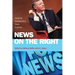 News on the Right: Studying Conservative News Cultures