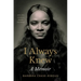 I Always Knew: A Memoir